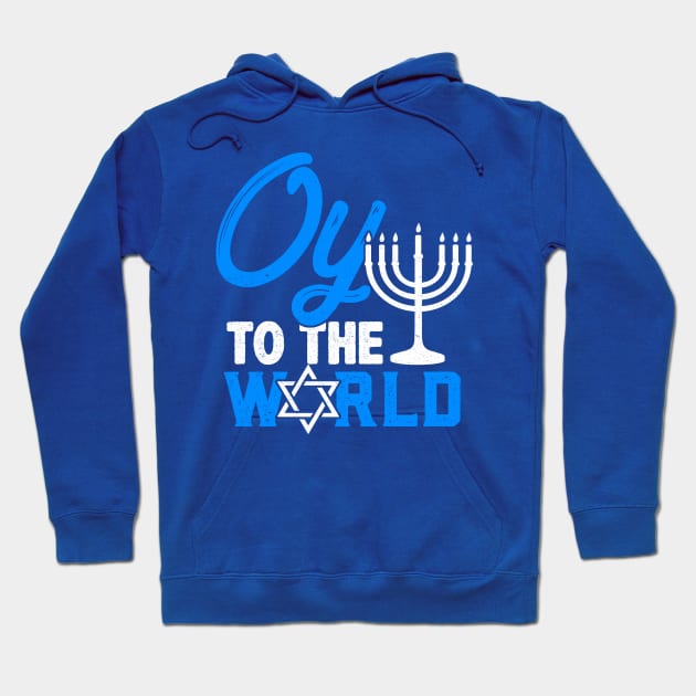 Oy To The World - Funny Jewish Pun, Hanukkah Pun Hoodie by BlueTshirtCo